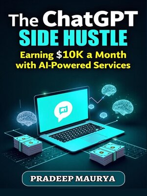 cover image of The ChatGPT Side Hustle
